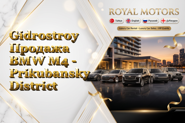 Gidrostroy Продажа BMW M4 - Prikubansky District
