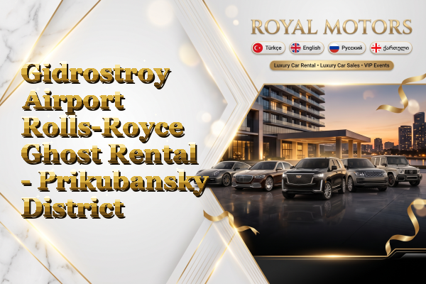 Gidrostroy Airport Rolls-Royce Ghost Rental - Prikubansky District