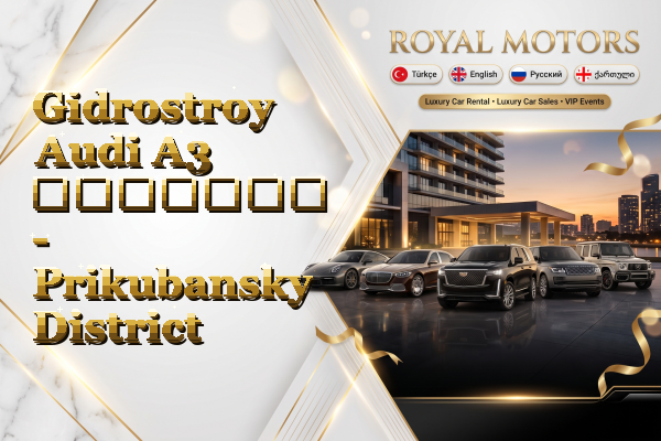Gidrostroy Audi A3 გაყიდვა - Prikubansky District