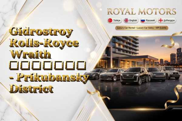 Gidrostroy Rolls-Royce Wraith გაყიდვა - Prikubansky District