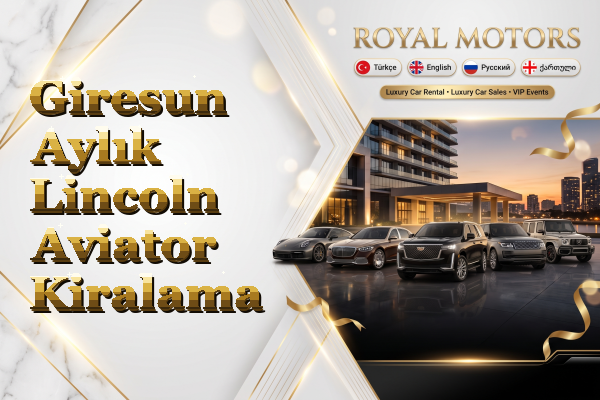 Giresun Aylık Lincoln Aviator Kiralama