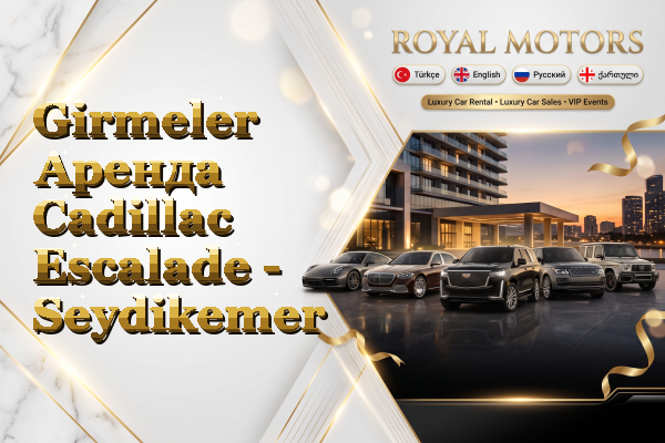 Girmeler Аренда Cadillac Escalade - Seydikemer