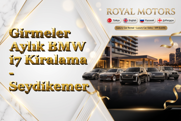 Girmeler Aylık BMW i7 Kiralama - Seydikemer