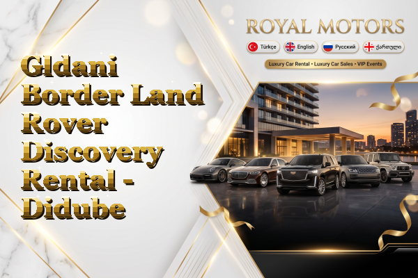 Gldani Border Land Rover Discovery Rental - Didube