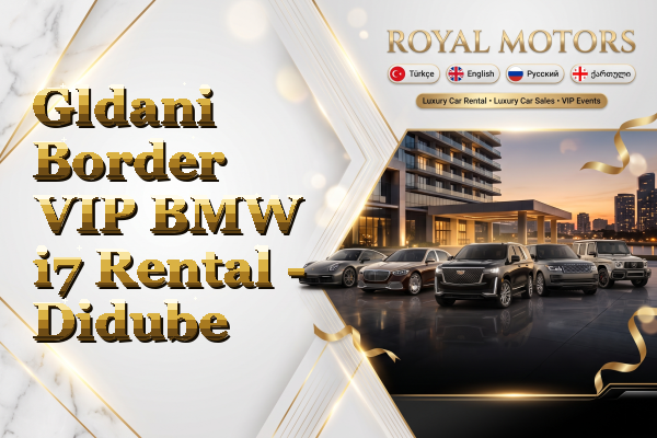 Gldani Border VIP BMW i7 Rental - Didube