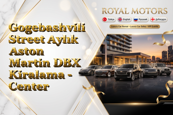 Gogebashvili Street Aylık Aston Martin DBX Kiralama - Center