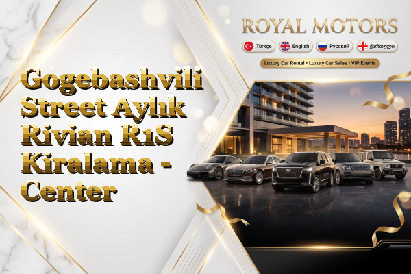 Gogebashvili Street Aylık Rivian R1S Kiralama - Center