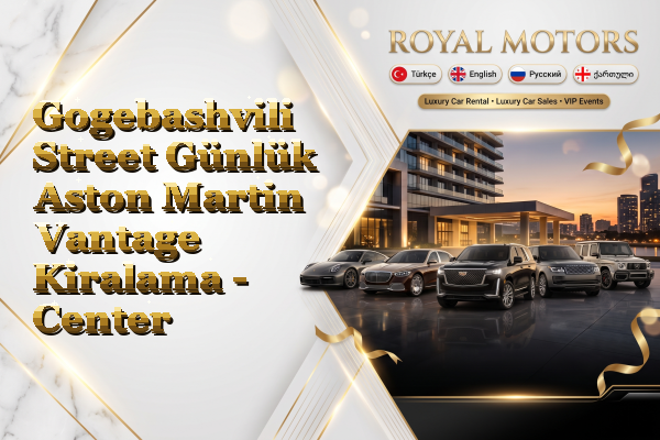 Gogebashvili Street Günlük Aston Martin Vantage Kiralama - Center