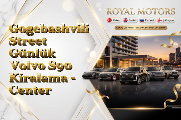 Gogebashvili Street Günlük Volvo S90 Kiralama - Center