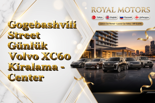 Gogebashvili Street Günlük Volvo XC60 Kiralama - Center