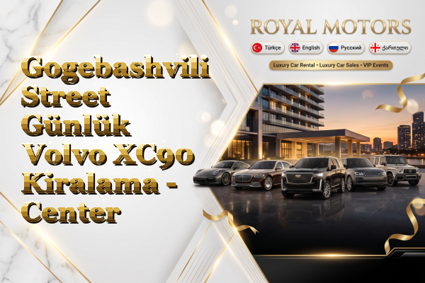 Gogebashvili Street Günlük Volvo XC90 Kiralama - Center