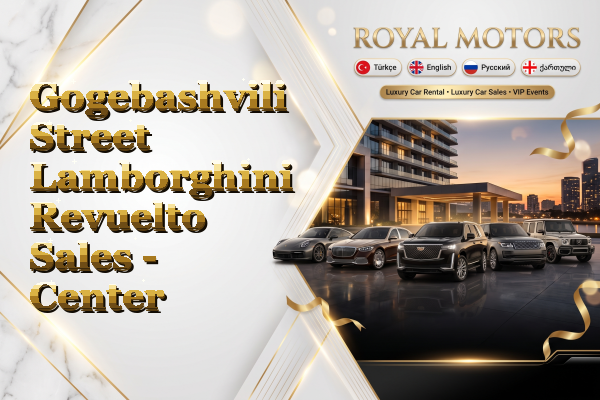 Gogebashvili Street Lamborghini Revuelto Sales - Center