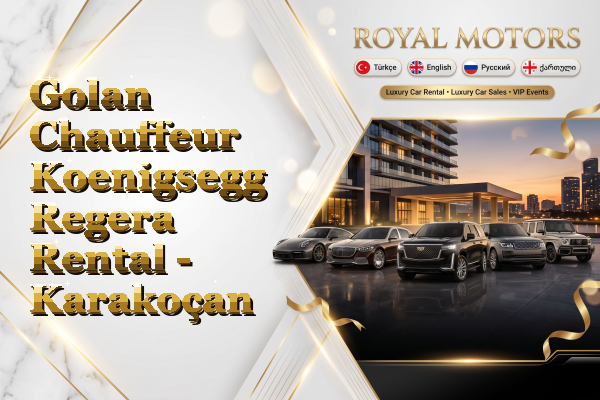 Golan Chauffeur Koenigsegg Regera Rental - Karakoçan