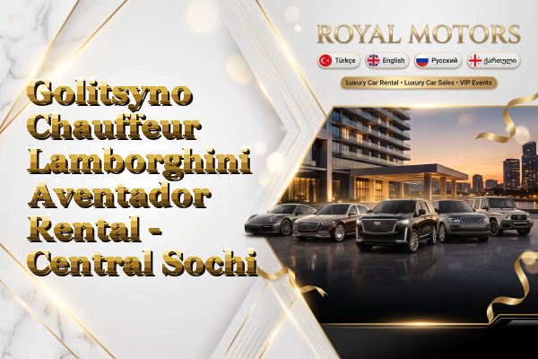 Golitsyno Chauffeur Lamborghini Aventador Rental - Central Sochi