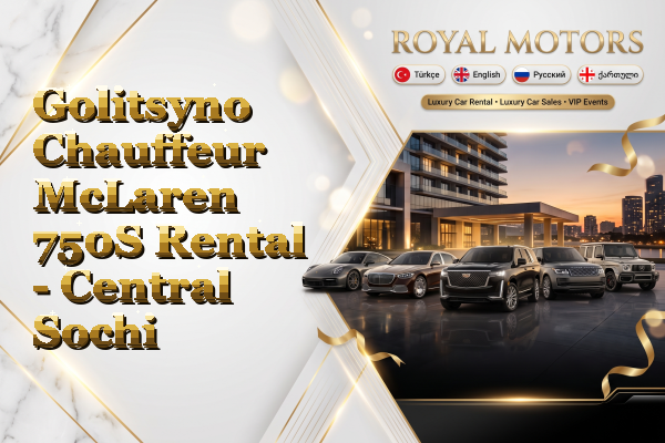 Golitsyno Chauffeur McLaren 750S Rental - Central Sochi