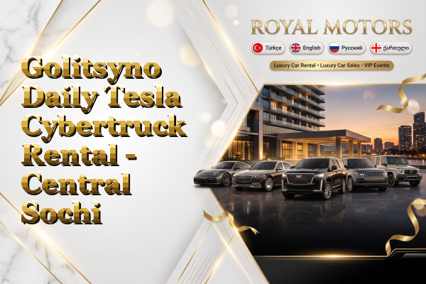 Golitsyno Daily Tesla Cybertruck Rental - Central Sochi