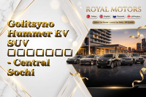 Golitsyno Hummer EV SUV გაყიდვა - Central Sochi