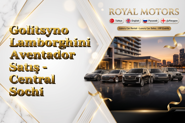 Golitsyno Lamborghini Aventador Satış - Central Sochi