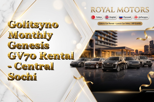 Golitsyno Monthly Genesis GV70 Rental - Central Sochi