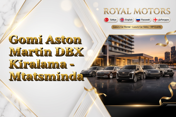 Gomi Aston Martin DBX Kiralama - Mtatsminda
