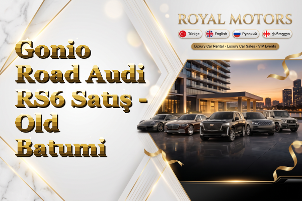 Gonio Road Audi RS6 Satış - Old Batumi