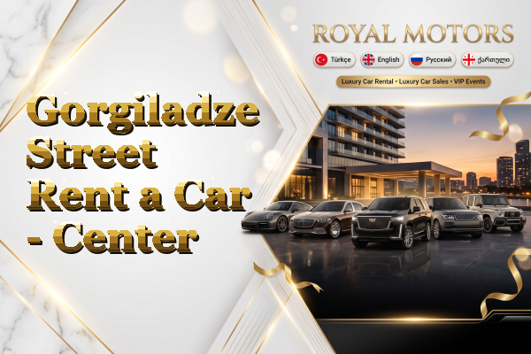 Gorgiladze Street Rent a Car - Center