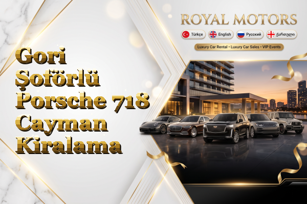 Gori Şoförlü Porsche 718 Cayman Kiralama