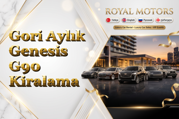 Gori Aylık Genesis G90 Kiralama