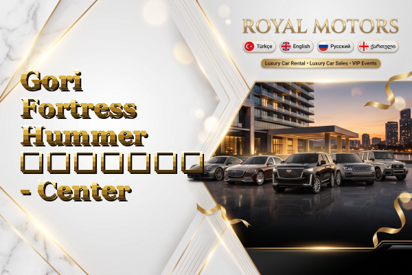 Gori Fortress Hummer გაყიდვა - Center