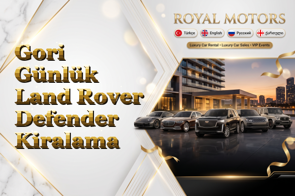 Gori Günlük Land Rover Defender Kiralama