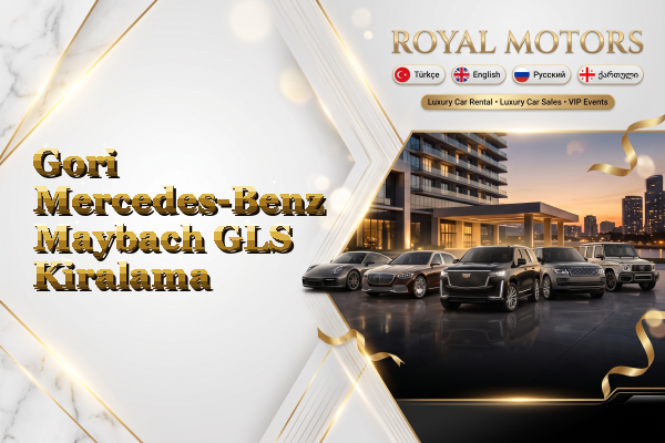 Gori Mercedes-Benz Maybach GLS Kiralama