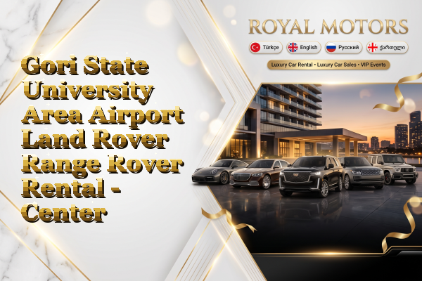 Gori State University Area Airport Land Rover Range Rover Rental - Center