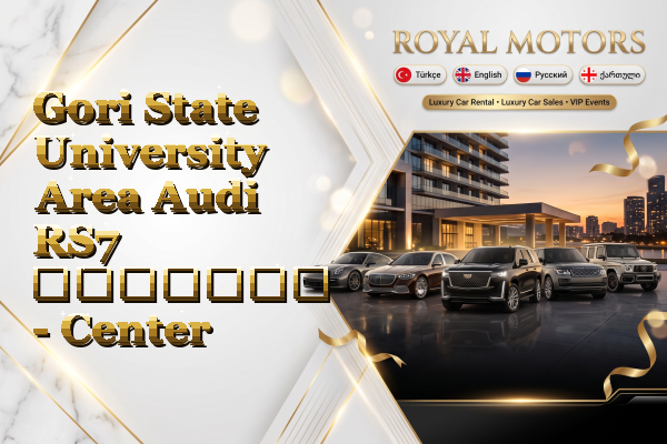 Gori State University Area Audi RS7 გაყიდვა - Center
