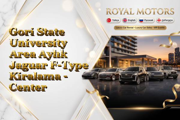 Gori State University Area Aylık Jaguar F-Type Kiralama - Center