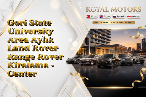 Gori State University Area Aylık Land Rover Range Rover Kiralama - Center