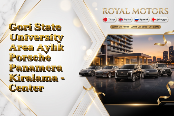 Gori State University Area Aylık Porsche Panamera Kiralama - Center