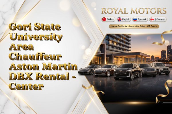 Gori State University Area Chauffeur Aston Martin DBX Rental - Center
