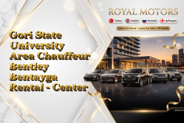 Gori State University Area Chauffeur Bentley Bentayga Rental - Center
