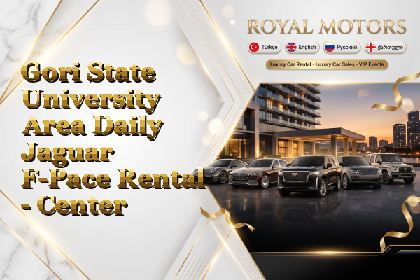 Gori State University Area Daily Jaguar F-Pace Rental - Center