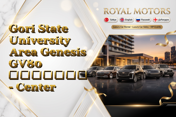 Gori State University Area Genesis GV80 გაყიდვა - Center