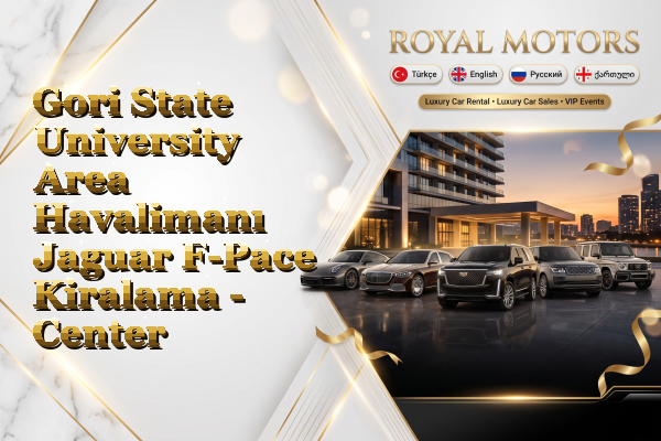 Gori State University Area Havalimanı Jaguar F-Pace Kiralama - Center
