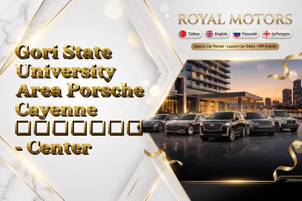 Gori State University Area Porsche Cayenne გაყიდვა - Center