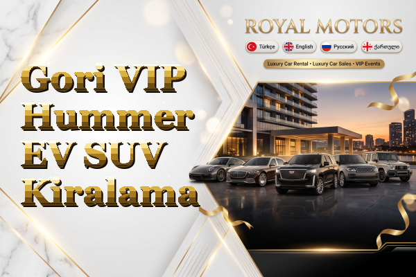 Gori VIP Hummer EV SUV Kiralama