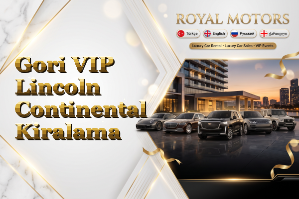 Gori VIP Lincoln Continental Kiralama