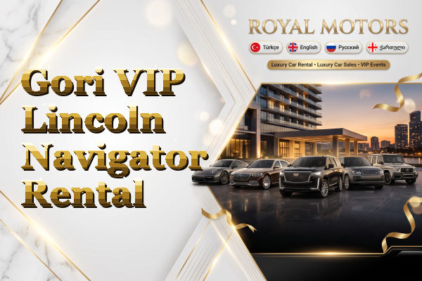 Gori VIP Lincoln Navigator Rental