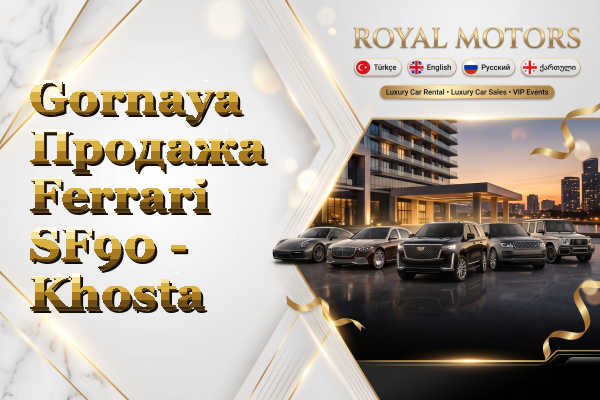 Gornaya Продажа Ferrari SF90 - Khosta