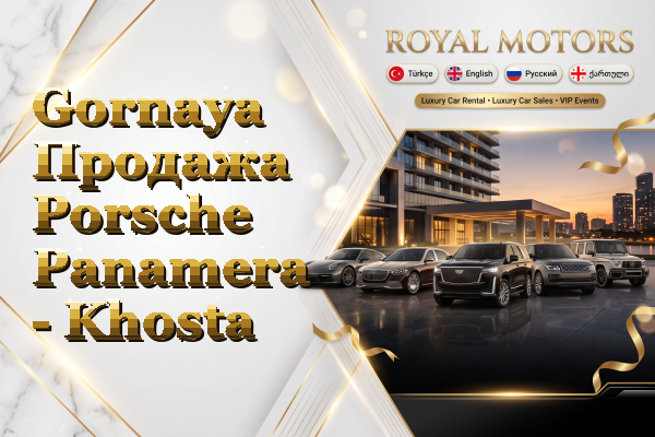Gornaya Продажа Porsche Panamera - Khosta