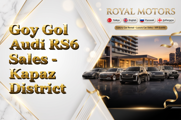 Goy Gol Audi RS6 Sales - Kapaz District