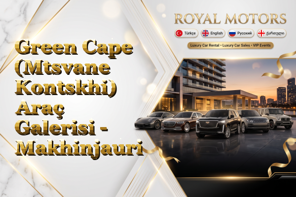 Green Cape (Mtsvane Kontskhi) Araç Galerisi - Makhinjauri