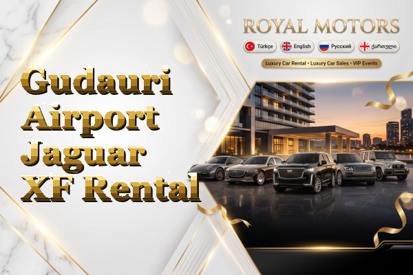 Gudauri Airport Jaguar XF Rental